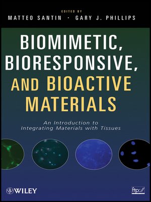 cover image of Biomimetic, Bioresponsive, and Bioactive Materials